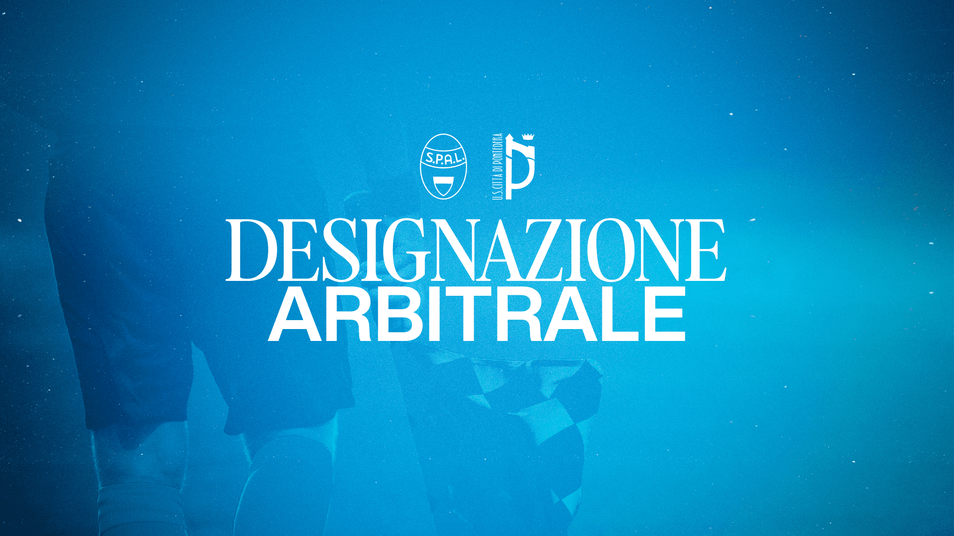 La conduzione di SPAL-Pontedera affidata a Simone Gauzolino di Torino